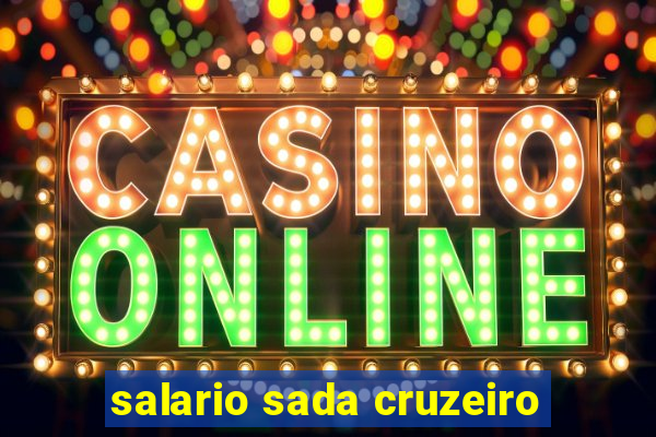 salario sada cruzeiro